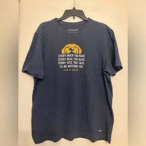 Life is good crusher tee ill be watching you dog men’s large Short sleeve tshirt